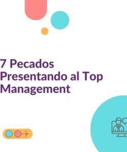 7 Pecados Presentando al Top Management - Webinar