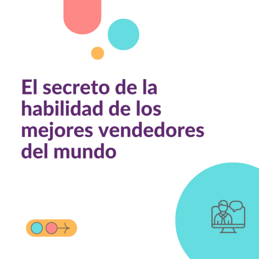 El secreto de la habilidad de los mejores vendedores del mundo