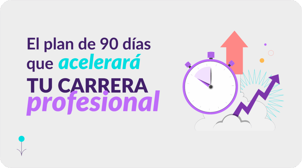 Infografía The First 90 Days: 10 estrategias para los primeros 90 días en un nuevo trabajo